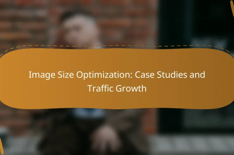 Image Size Optimization: Case Studies and Traffic Growth